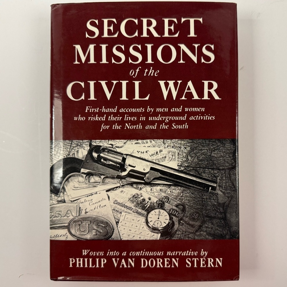 Secret Missions of the Civil War by Stern, Philip Van Doren